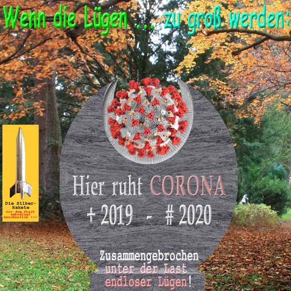 SilberRakete Grabstein Hier ruht Corona 2019 2020 Unter Last endloser Luegen zusammengebrochen