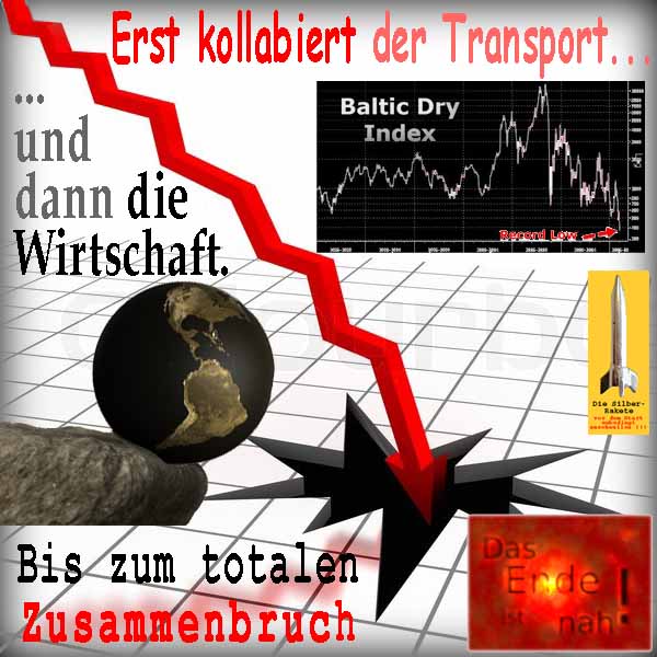 SilberRakete Erst-kollabiert-Transport-BDI-dann-Wirtschaft-Zusammenbruch-Ende-nah