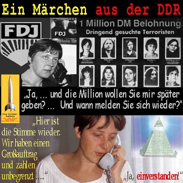SilberRakete Maerchen-aus-der-DDR-Merkel-1Million-Belohnung-spaeter-Grossauftrag-NWO-Ja
