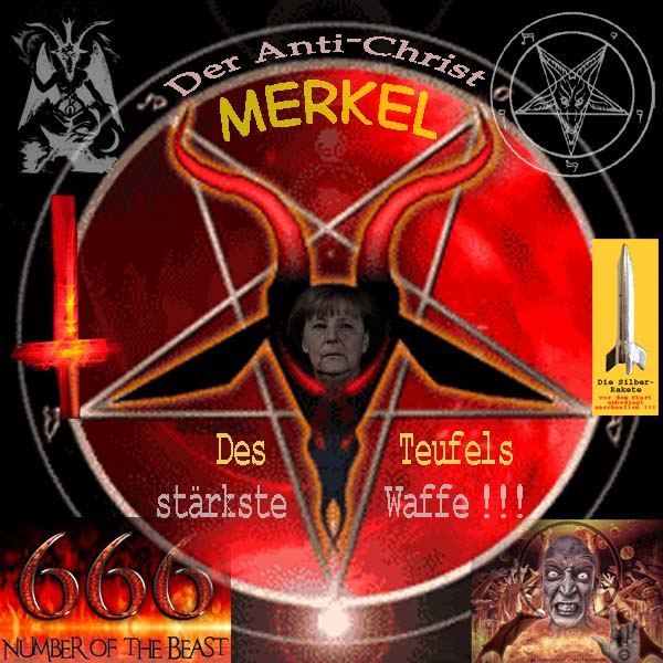 SilberRakete Pentagramm Der AntiChrist Merkel 666 TierZahl Des Teufels staerkste Waffe