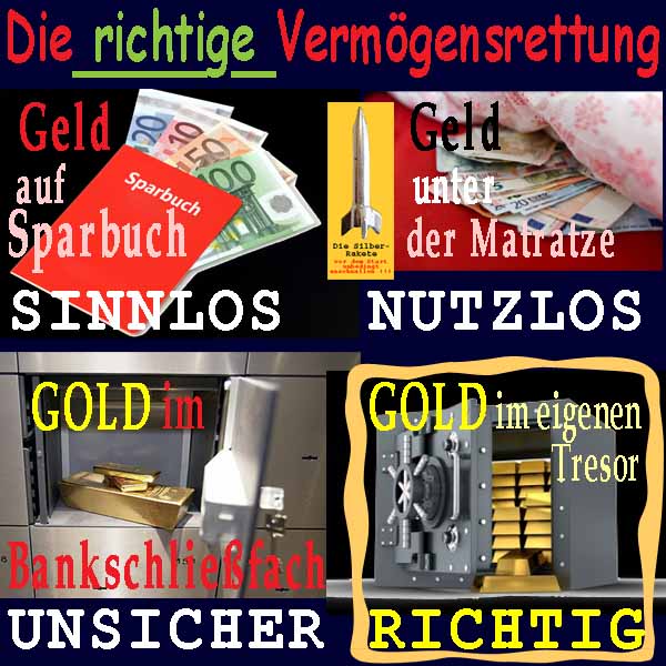 SilberRakete Richtige-Vermoegensrettung-Geld-Sparbuch-Matratze-Bank-GOLD-Tresor-richtig