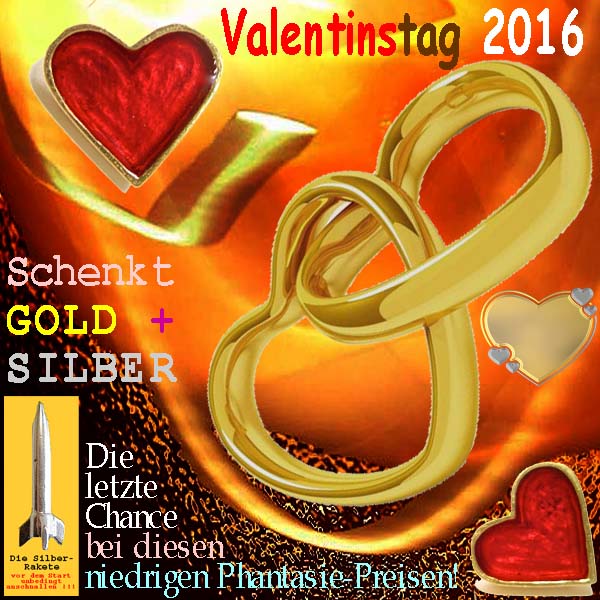 SilberRakete Valentinstag2016-Herzen-Schenkt-GOLD-SILBER-rot-Letzte-Chance-Phantasiepreise