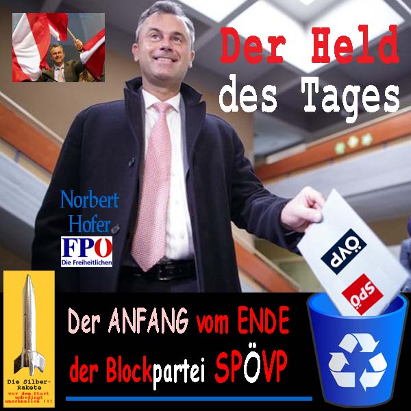 SilberRakete Wahl2016-Held-des-Tages-Norbert-Hofer-FPOe-Anfang-Ende-Blockpartei-SPOeVP-Papierkorb
