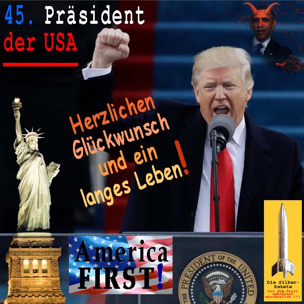 SilberRakete 45Praesident USA DonaldTrump Gratulation Freiheitsstatue AmericaFirst TeufelObama