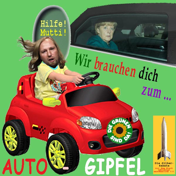 SilberRakete AHofreiter Spielzeugauto LogoGruene Hilfe Mutti Merkel im Auto Wir brauchen dich zum Auto Gipfel