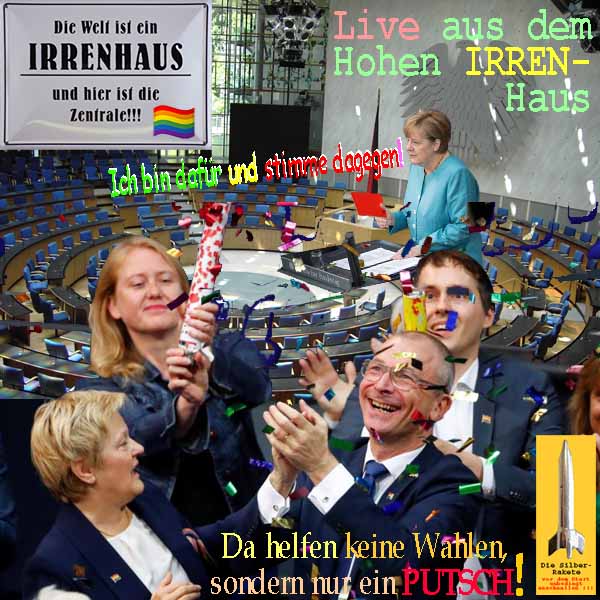 SilberRakete Live aus Hohem Irren Haus Zentrale Bundestag Merkel dafuer dagegen VBeck Konfetti Keine Wahlen