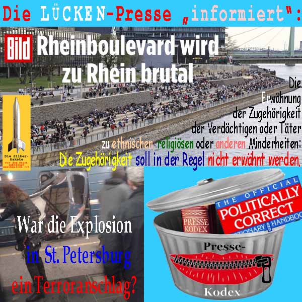 SilberRakete Lueckenpresse informiert BILD Koeln Rheinboulevard StPetersburg PolCorrectnes Pressekodex Muell