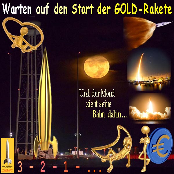 SilberRakete Warten auf den Start der GOLD Rakete Figur Euro Und der Mond zieht seine Bahn dahin
