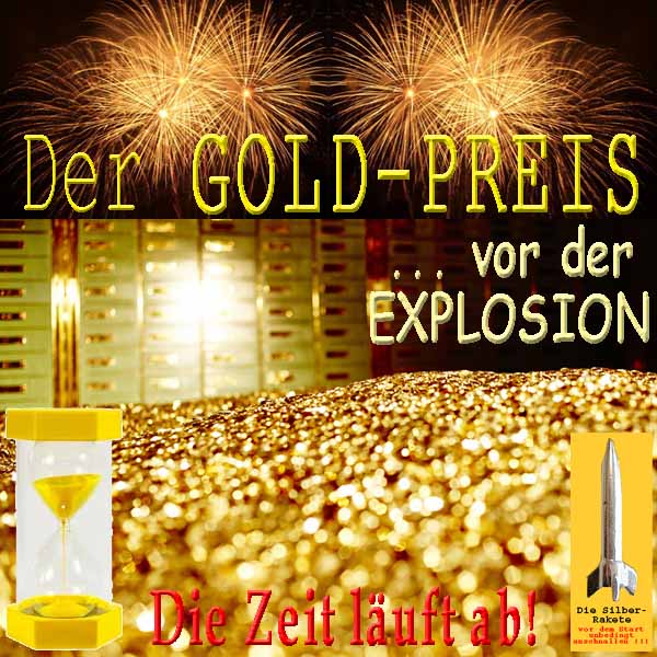 SilberRakete Der GOLD Preis vor der Explosion Sanduhr Die Zeit laeuft ab