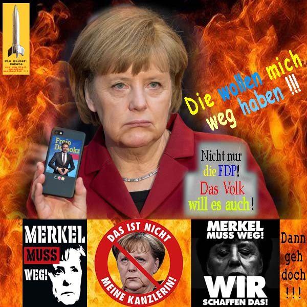 SilberRakete Merkel Die wollen mich weghaben Handy Lindner FDP Volk will es auch Nicht meine Kanzlerin