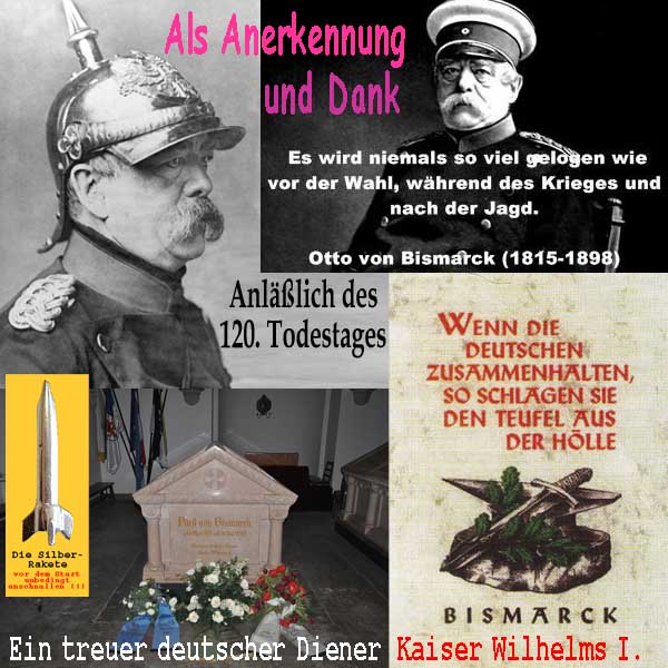 SilberRakete Otto von Bismarck 120Todestag Dank Anerkennung Treuer Deutscher Diener Wilhelm1 Kaiser
