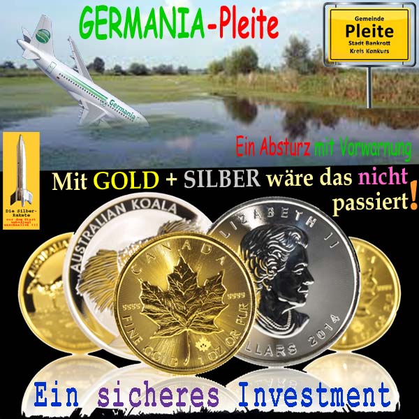 SilberRakete Fluglinie Germanie pleite Absturz Vorwarnung GOLD SILBER sicheres Investment
