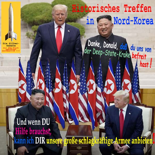 SilberRakete Historisches Treffen NKorea DTrump Kim Dank Befreiung von Krake Angebot Armee