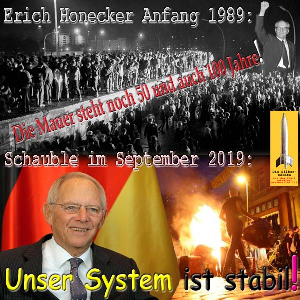 SilberRakete Honecker Anfang1989 Mauer noch 50 100Jahre Schaeuble Unser System ist stabil