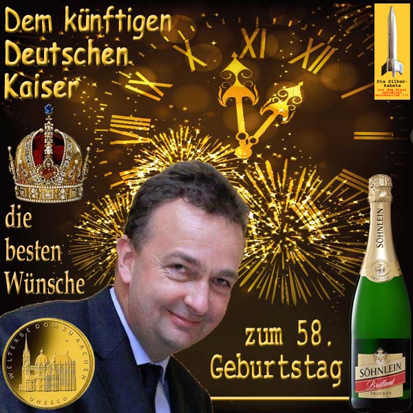 SilberRakete Kuenftiger Deutscher Kaiser KvHabsburg 58Geburtstag Dom Aachen GOLD Sekt
