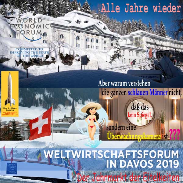 SilberRakete Weltwirtschaftsforum Davos Schweiz 2019 Spiegel Ueberwachung Jahrmarkt Eitelkeiten